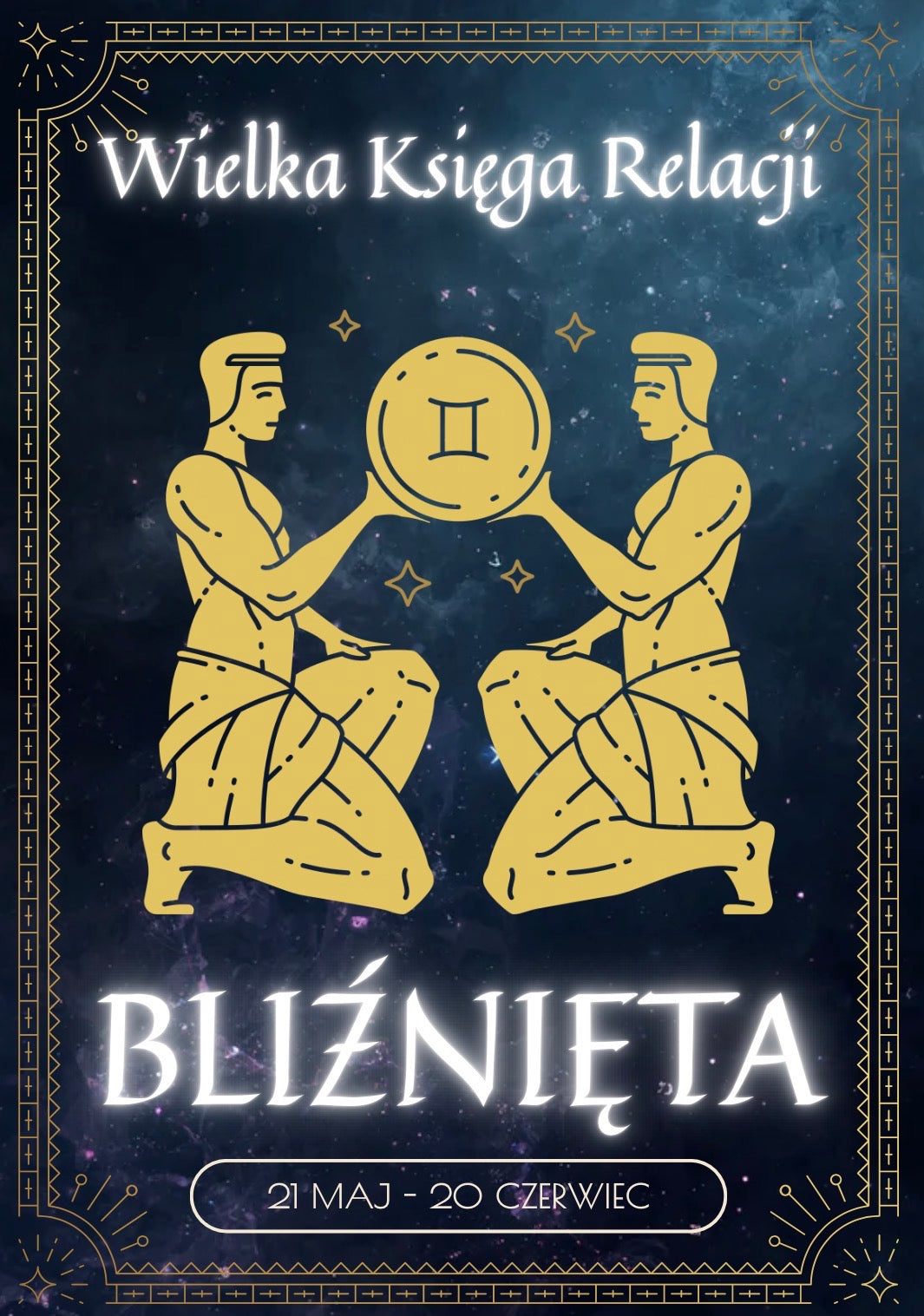 Wielka Księga Relacji - Bliźnięta