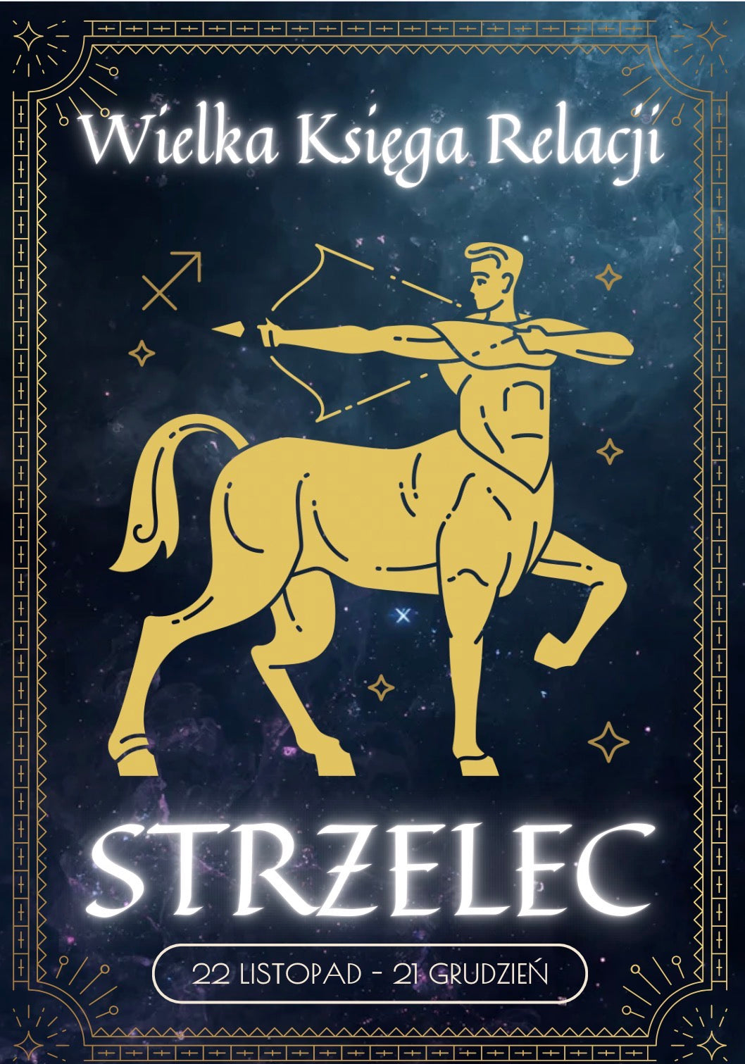 Wielka Księga Relacji - Strzelec